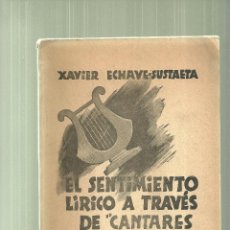 Libros antiguos: 3538.- EL SENTIMIENTO LIRICO A TRAVES DE CANTARES GALLEGOS DE ROSALIA DE CASTRO-X.ECHAVE SUATAETA 