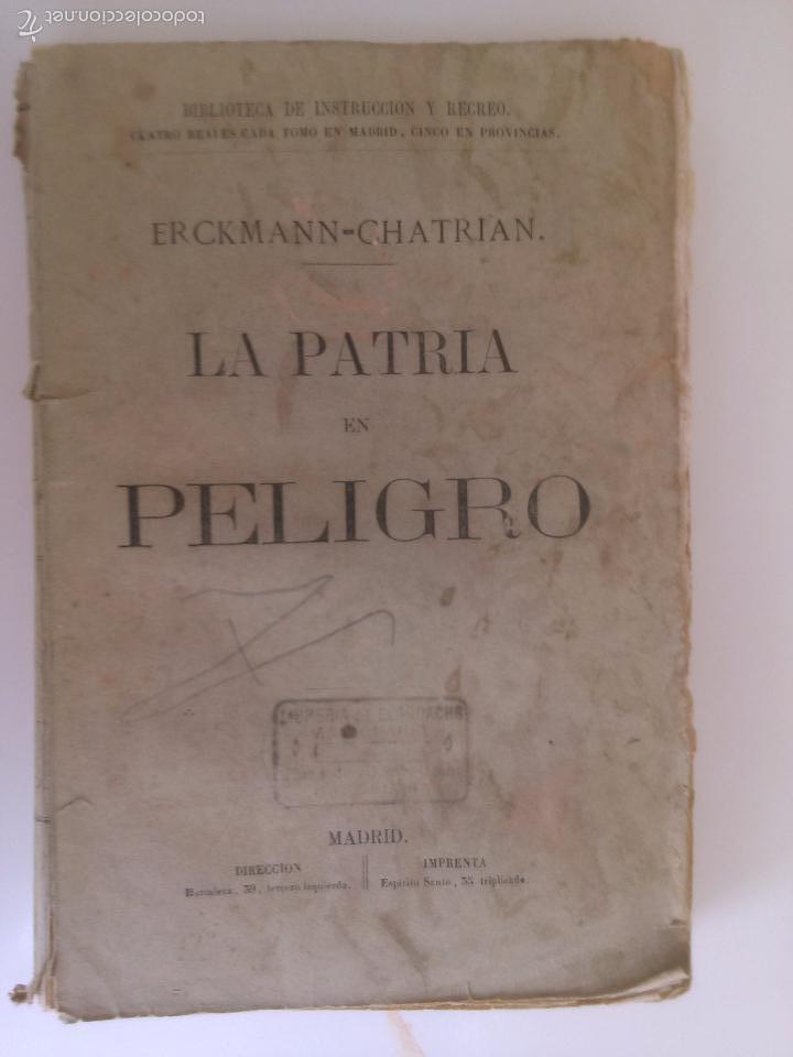 Libros antiguos: La patria en peligro. Erckmann-Chatrian - Foto 1