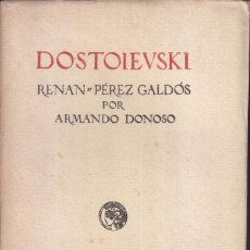 Libri antichi: ARMANDO DONOSO: DOSTOIEVSKI, RENAN, PÉREZ GALDÓS. MADRID, CALLEJA, 1925. SELLO