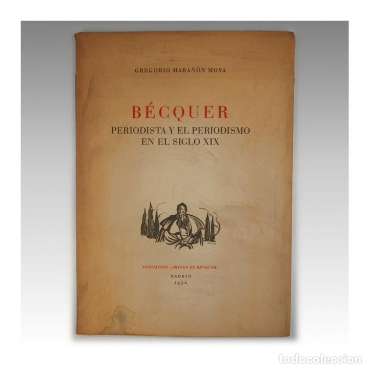 Libros antiguos: GREGORIO MARA&Ntilde;&Oacute;N MOYA - B&Eacute;CQUER (1&ordf; EDICI&Oacute;N) - 1952 - Foto 2