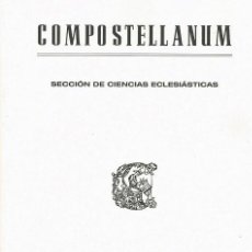 Libros antiguos: COMPOSTELLANUM. SECCIÓN DE CIENCIAS ECLESIÁSTICAS. VOL. LX NÚMS. 1-2. Lote 71237707