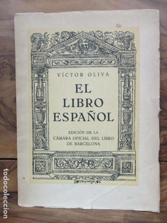 Libros antiguos: EL LIBRO ESPA&Ntilde;OL. V&Iacute;CTOR OLIVA. 1930. - Foto 1