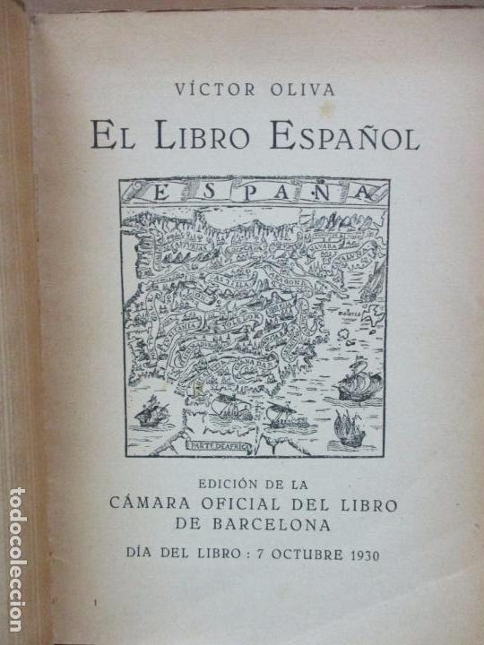 Libros antiguos: EL LIBRO ESPA&Ntilde;OL. V&Iacute;CTOR OLIVA. 1930. - Foto 2