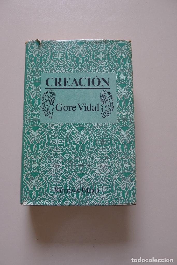 Libros antiguos: Creaci&oacute;n, Gore vidal. Editorial Edhasa - Foto 1