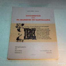 Libros antiguos: DOCUMENTOS SOBRE EL MARQUES DE SANTILLANA - LUIS RUBIO GARCÍA - UNIV. DE MURCIA - 1983 - FIRMADO Y D