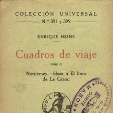 Libros antiguos: CUADROS DE VIAJE. TOMO II, POR ENRIQUE HEINE.. AÑO 1920 (10.1). Lote 100515507