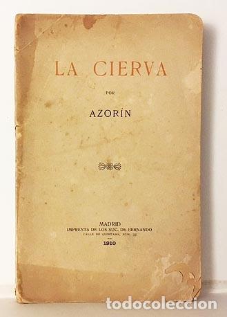 Libros antiguos: Azor&iacute;n : La Cierva (1&ordf; edici&oacute;n 1910. No venal - Foto 2