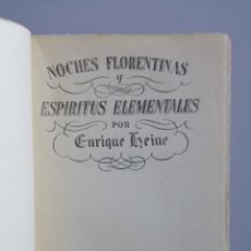 Libros antiguos: ENRIQUE HEINE // NOCHES FLORENTINAS Y ESPÍRITUS ELEMENTALES // REVISTA DE OCCIDENTE // 1932. Lote 106624439