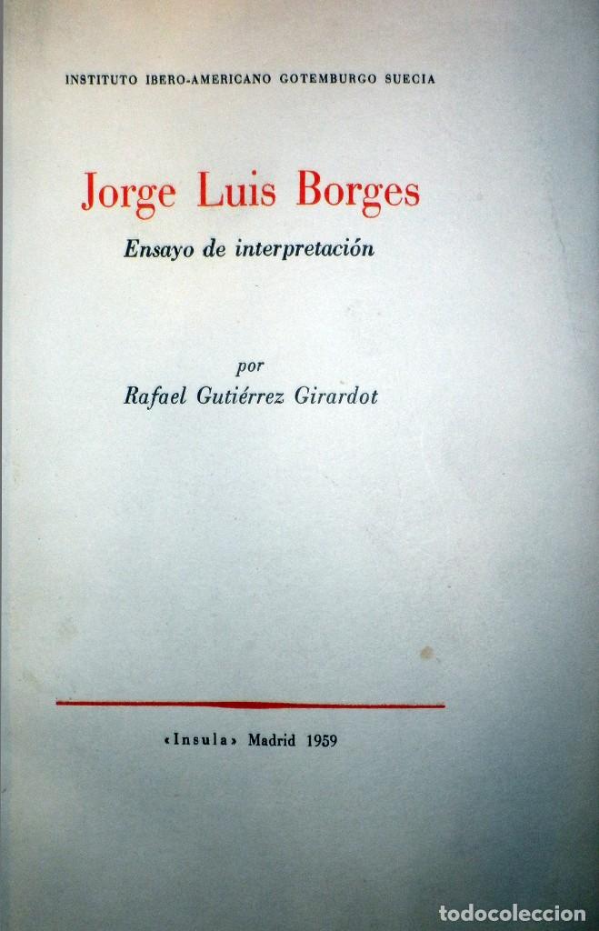 Libros antiguos: JORGE LUIS BORGES. ENSAYOS DE INTERPRETACI&Oacute;N - Foto 2