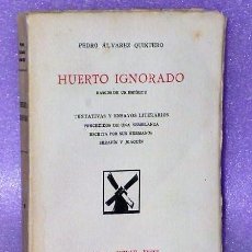 Libros antiguos: HUERTO IGNORADO. RASGOS DE UN ESPÍRITU. 