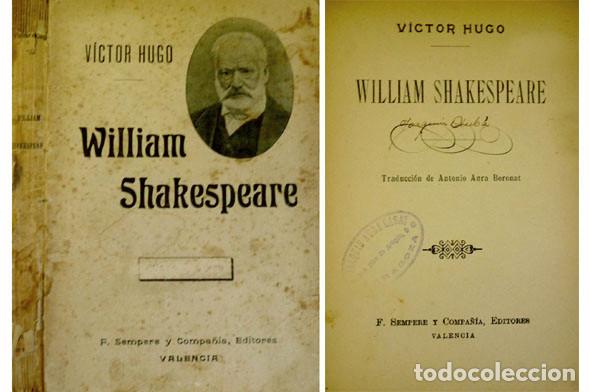 Antiquarische Bücher: HUGO, Victor. William Shakespeare. Traducción de Antonio Aura Boronat. Valencia, 1910.