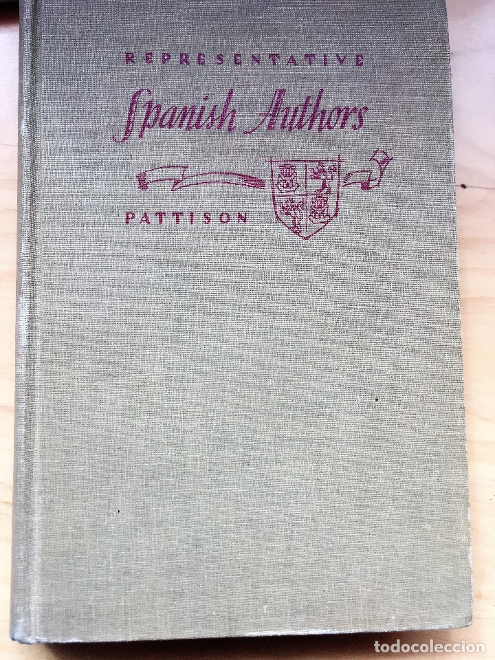 Libros antiguos: REPRESENTATIVE SPANISH AUTHORS PATTISON EDIT.OXFORD VOLUME TWO ED.1951 - Foto 1