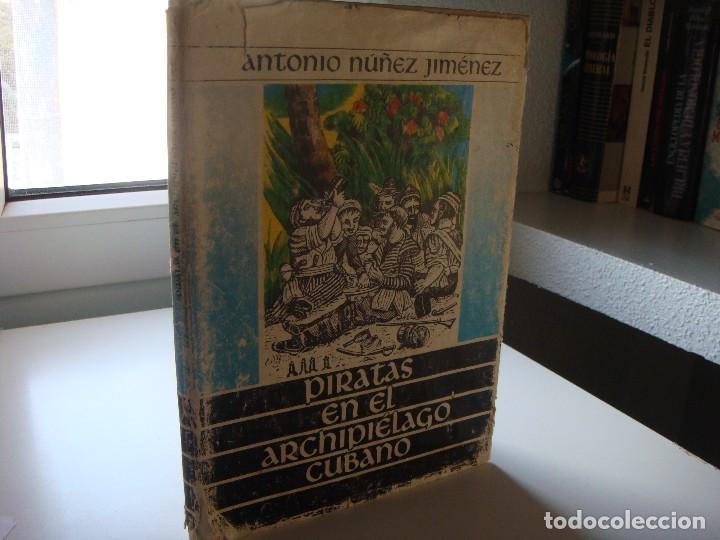 Libros antiguos: PIRATAS EN EL ARCHIPI&Eacute;LAGO CUBANO - Foto 3