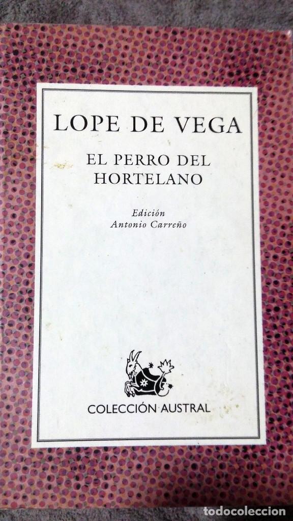 Libros antiguos: EL PERRO DEL HORTELANO. - VEGA, Lope de. - Foto 1