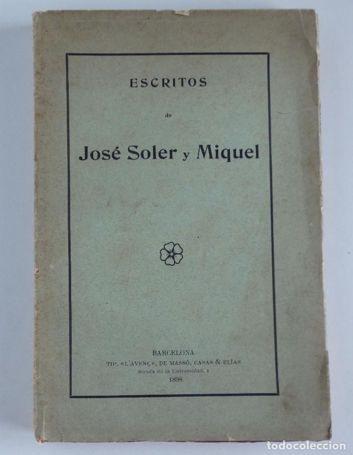 Libros antiguos: Escritos de Jos&eacute; Soler y Miquel - 1898 - Foto 1