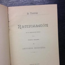 Libros antiguos: RATIFICACION DE LAS OBSERVACIONES HECHAS A LA PRIMERA MAZURKA DE ANTONIO NOGUERA, TORRES, B., 1889. Lote 138805702