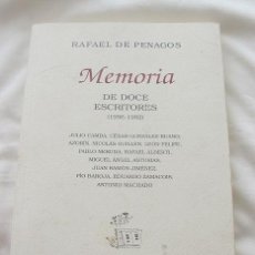 Libros antiguos: MEMORIA DE 12 ESCRITORES RAFAEL PENAGOS 1999. Lote 139847250