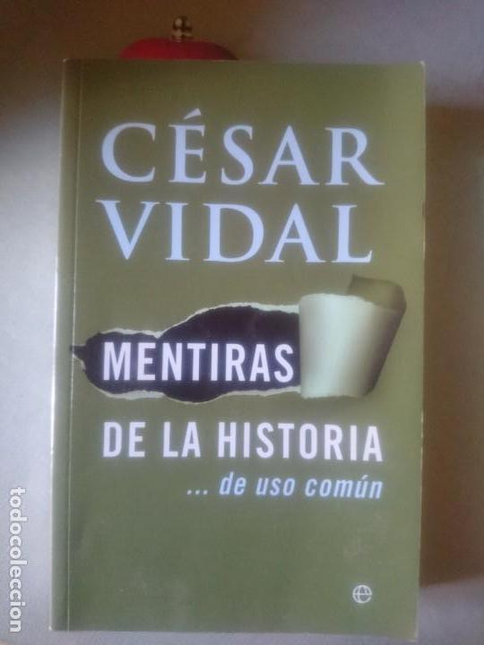 Libros antiguos: Mentiras de la Historia de Uso Com&uacute;n, Cesar Vidal - Foto 1