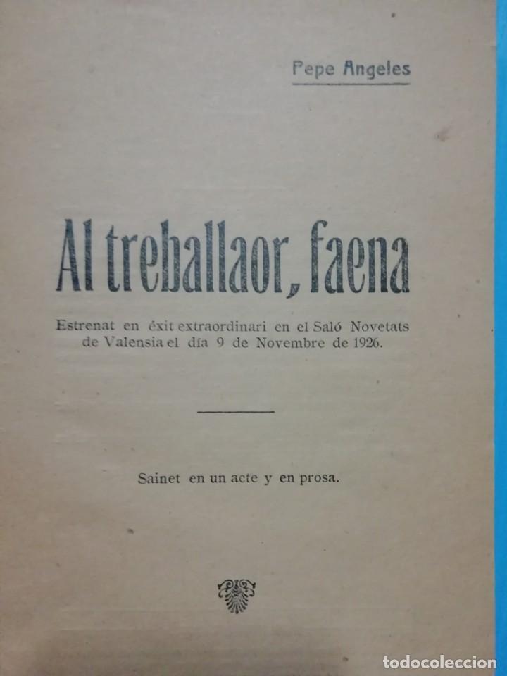 Libros antiguos: TEATRO AL TREBALLAOR, FAENA.  VALENCIANO - Foto 2