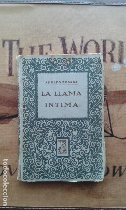 Libros antiguos: LA LLAMA &Iacute;NTIMA DE ADOLFO POSADA- - Foto 1