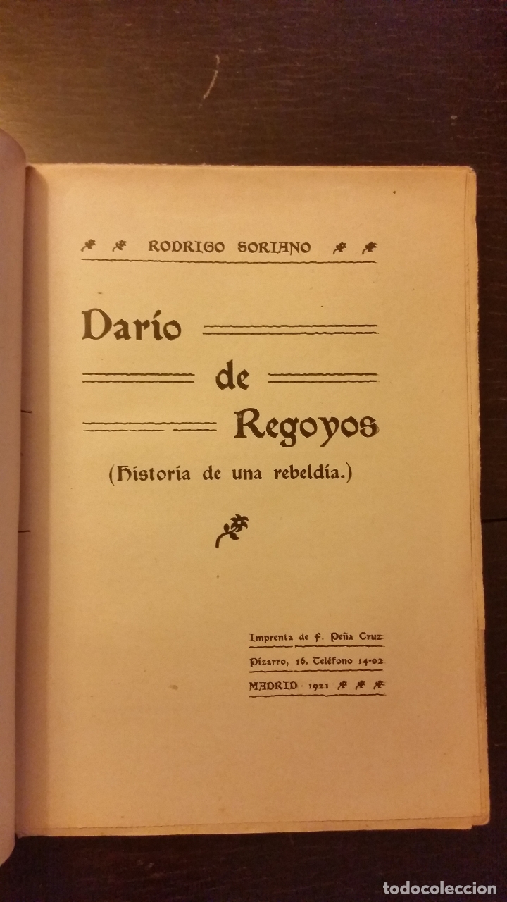 Libros antiguos: 1921 - RODRIGO SORIANO - Darío de Regoyos (discordia de una rebeldía) - 1ª ED. - Foto 2 - 172031264