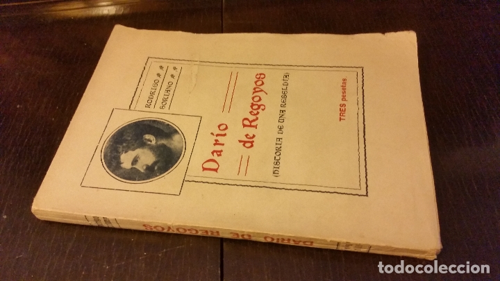 1921 - RODRIGO SORIANO - DARÍO DE REGOYOS (DISCORDIA DE UNA REBELDÍA) - 1ª ED. (Libros antiguos (hasta 1936), raros y curiosos - Literatura - Ensayo)