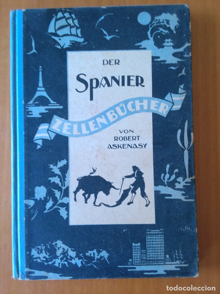 Libros antiguos: Der Spanier. Robert Askenasy - Foto 1