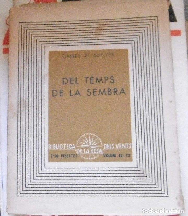 Libros antiguos: PI SUNYER, Carles: Del temps de la sembra - Foto 1