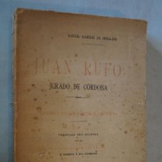 Libros antiguos: JUAN RUFO, JURADO DE CÓRDOBA- RAFAEL RAMIREZ DE ARELLANO. 1912