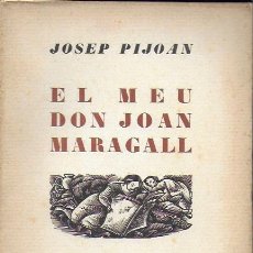 Libros antiguos: EL MEU DON JOAN MARAGALL / J. PIJOAN. BCN : CATALONIA, S.A. 20X15CM. 120 P.. Lote 184864916