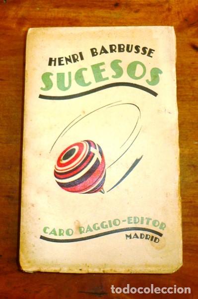 Libros antiguos: BARBUSSE, Henri. Sucesos - Foto 1