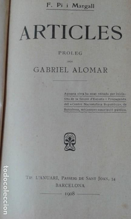 Libros antiguos: ARTICLES PI I MARGALL 1908 - Foto 3