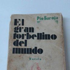 Libros antiguos: EL GRAN TORBELLINO DEL MUNFO PIO BAROJA PRIMERA EDICION. Lote 190278035