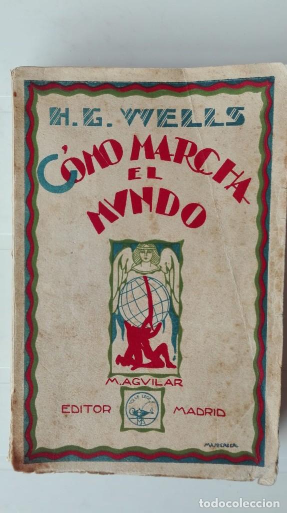 Libros antiguos: Como marcha el mundo. Autor: G. Wells - Foto 1
