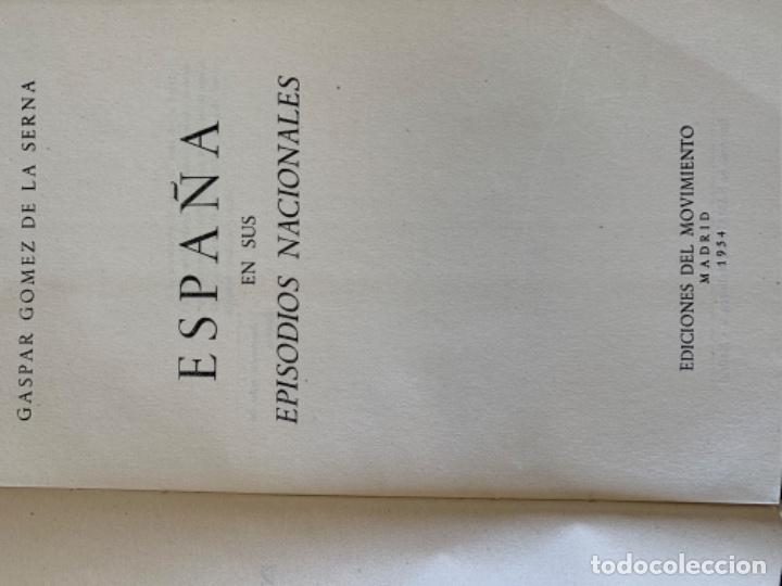 Libros antiguos: Espa&ntilde;a en sus episodios nacionales - Foto 4
