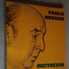 Libros antiguos: INCITACION AL NIXONICIDIO Y ALABANZA DE LA REVOLUCIÓN CHILENA. PABLO NERUDA.