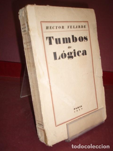 Libros antiguos: HECTOR VELARDE ... TUMBOS DE LOGICA ... 1928 - Foto 1