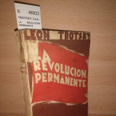 Libros antiguos: TROTSKY, LEON. - LA REVOLUCION PERMANENTE. Lote 179349432