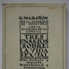 Libros antiguos: TRES ENSAYOS SOBRE LA VIDA SEXUAL - GREGORIO MARAÑÓN. Lote 201214271