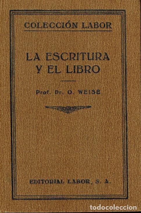 Libros antiguos: LA ESCRITURA Y EL LIBRO - Foto 1