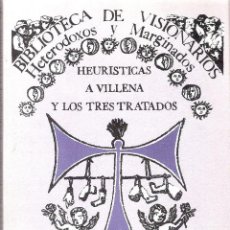 Libros antiguos: HEURISTICA A VILLENA Y LOS TRES TRATADOS - FRANCISCO ALMAGRO/JOSE FERNANDEZ CARPINTERO
