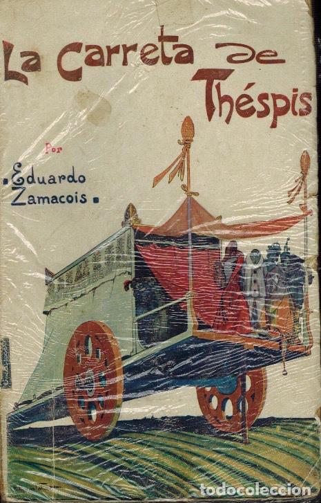 Libros antiguos: LA CARRETA DE TH&Eacute;SPIS - Foto 1