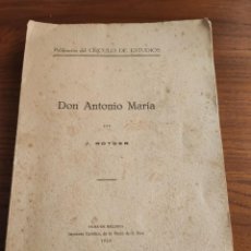 Libros antiguos: DON ANTONIO MARÍA (ALCOVER). J. ROTGER. PALMA DE MALLORCA, 1928.