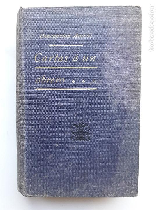 Libros antiguos: Cartas a un Obrero. Concepci&oacute;n Arenal. - Foto 1