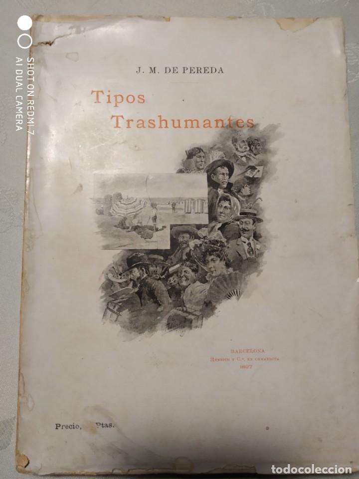 Libros antiguos: Tipos Trashumantes. J.M. de Pereda 1897 - Foto 1