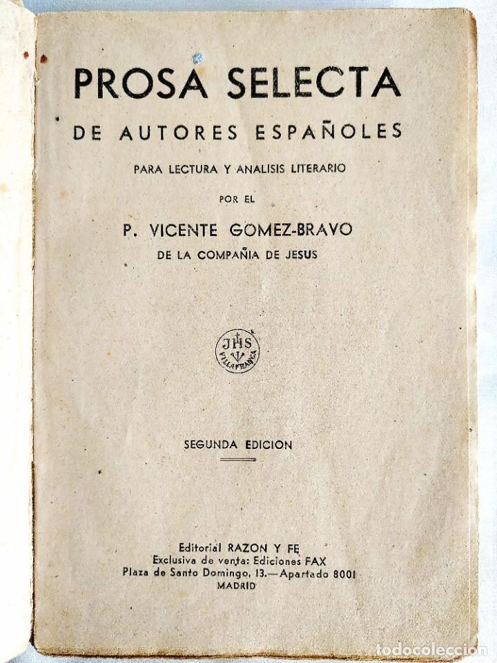 Libros antiguos: G&Oacute;MEZ-BRAVO: PROSA SELECTA - Foto 2