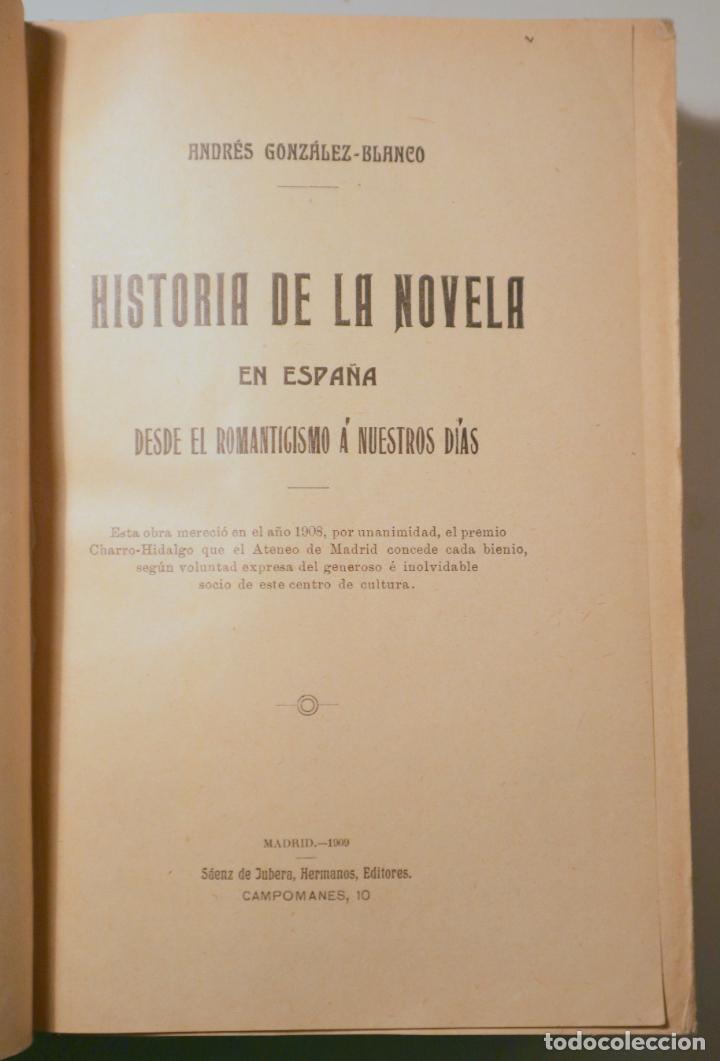 Libros antiguos: GONZÁLEZ-BLANCO, Andrés - HISTORIA DE LA NOVELA EN ESPAÑA. Desde el Romanticismo a nuestros días - M - Foto 2 - 241691075