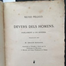 Libros antiguos: DEVERS DELS HOMENS, PARLAMENT A UN JOVENSA, SILVIO PELLICO, 1877. Lote 242841865