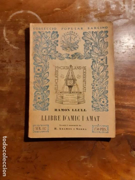 Libros antiguos: Ramon Llull llibre damic i amat - Foto 1
