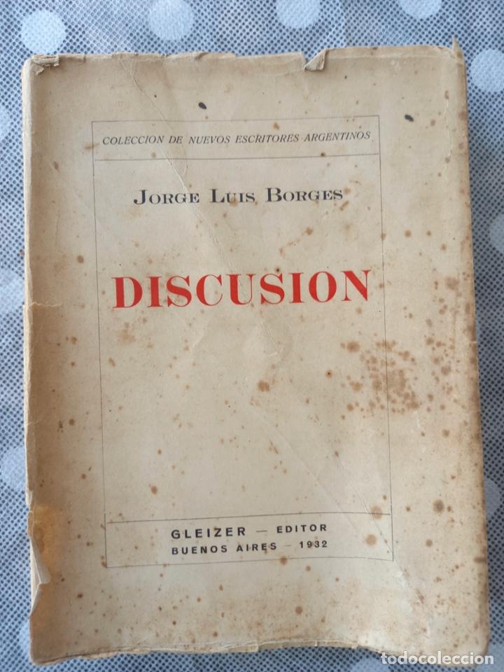 Libros antiguos: Discusi&oacute;n, Jorge Luis Borges 1932 - PRIMERA EDICI&Oacute;N - Foto 1